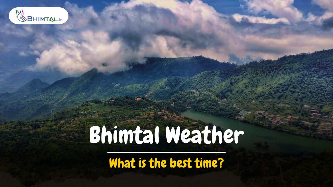 Bhimtal Weather Updates